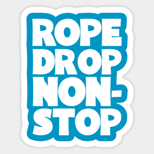 Rope Drop Non-Stop Sticker